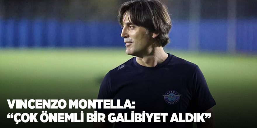 Vincenzo Montella: “Çok önemli bir galibiyet aldık”