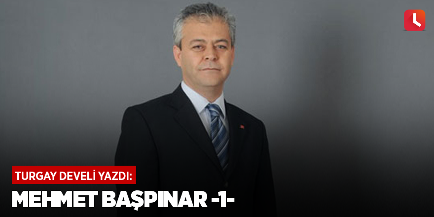 Mehmet Başpınar -1-