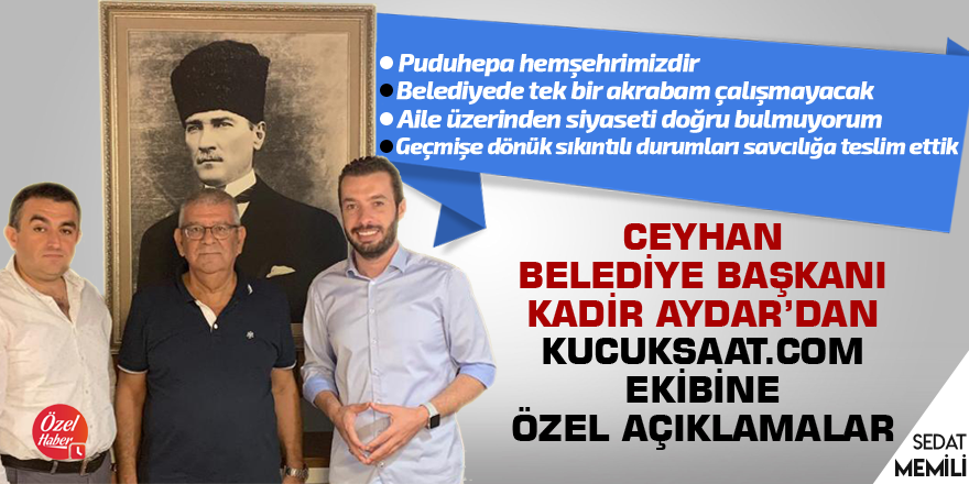 Kadir Aydar'dan kucuksaat.com'a özel açıklamalar