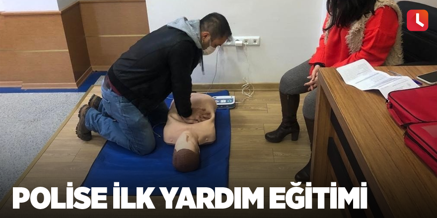 Polise ilk yardım eğitimi