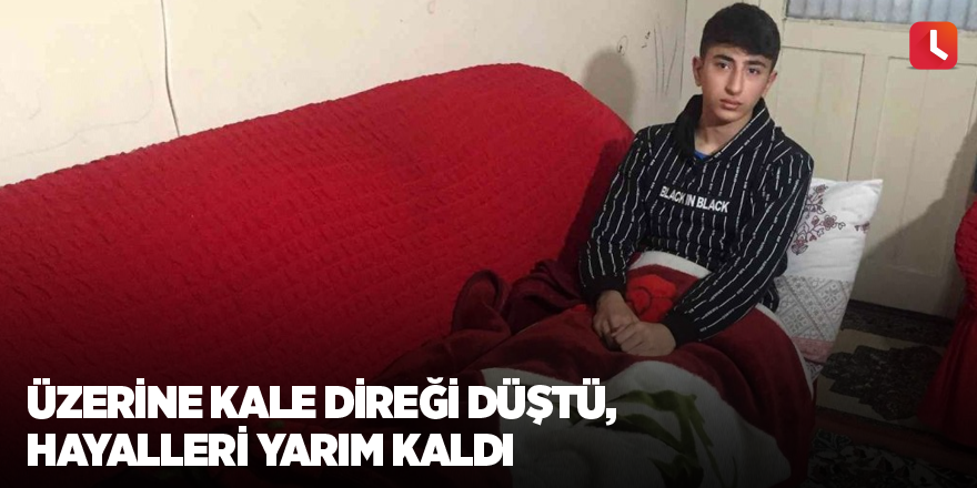 Üzerine kale direği düştü, hayalleri yarım kaldı