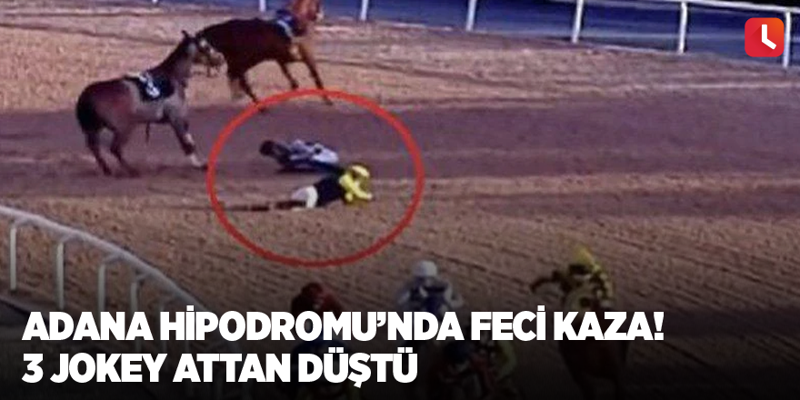 Adana Hipodromu’nda feci kaza! 3 jokey attan düştü