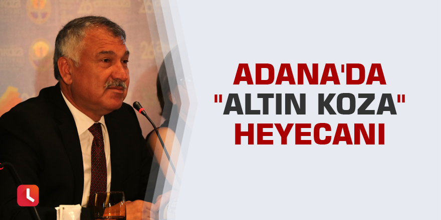 Adana'da "Altın Koza" heyecanı