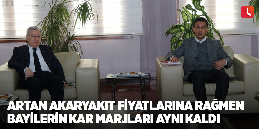 Artan akaryakıt fiyatlarına rağmen bayilerin kar marjları aynı kaldı