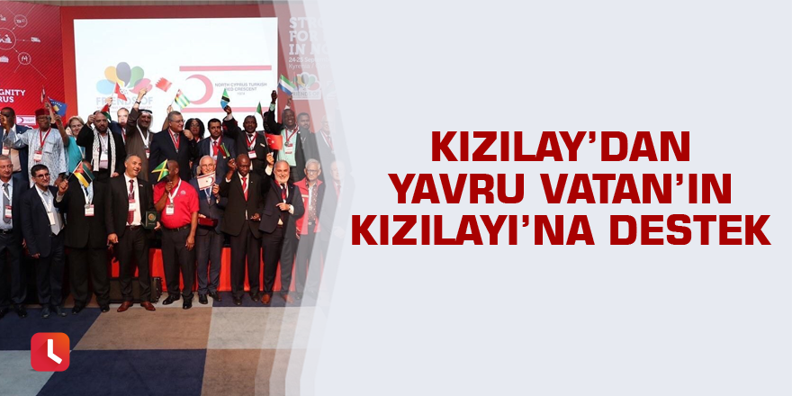 Kızılay’dan Yavru Vatan’ın Kızılayı’na destek