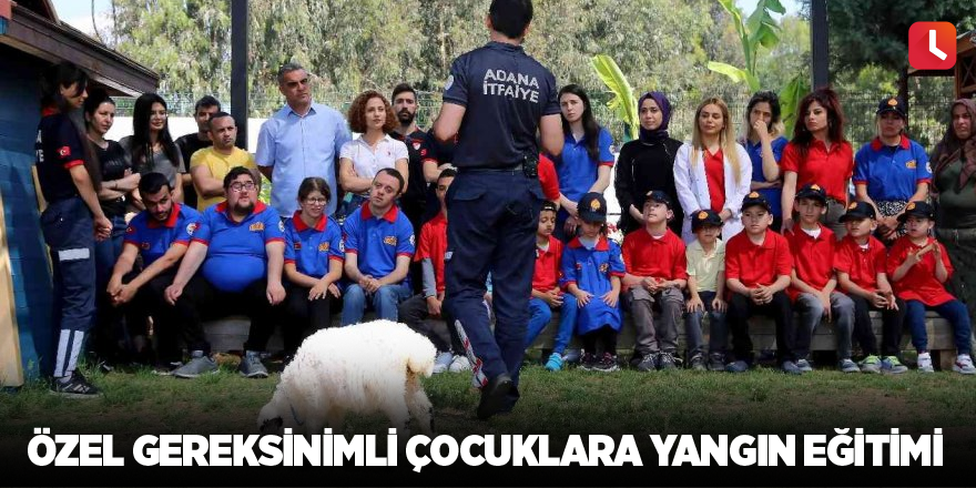 Özel gereksinimli çocuklara yangın eğitimi