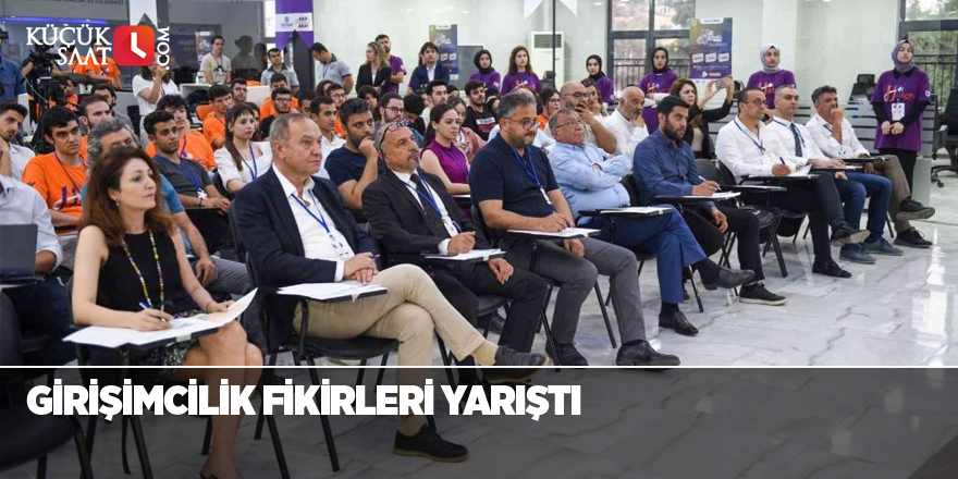 Girişimcilik fikirleri yarıştı