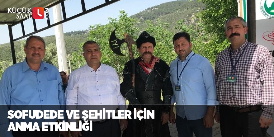 Sofudede ve şehitler için anma etkinliği