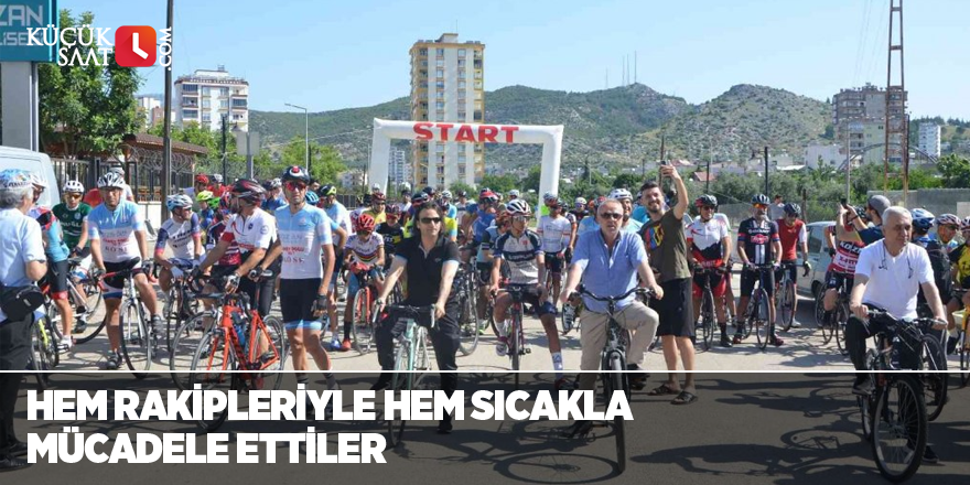 Hem rakipleriyle hem sıcakla mücadele ettiler