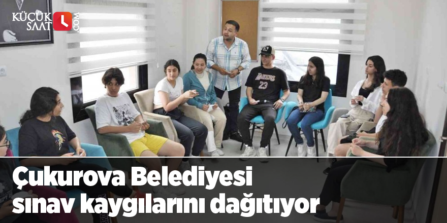 Çukurova Belediyesi sınav kaygılarını dağıtıyor