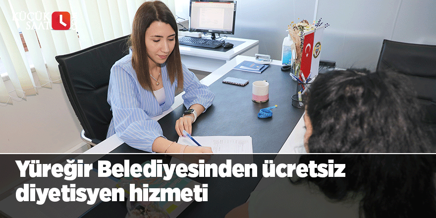Yüreğir Belediyesinden ücretsiz diyetisyen hizmeti
