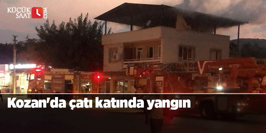 Kozan'da çatı katında yangın