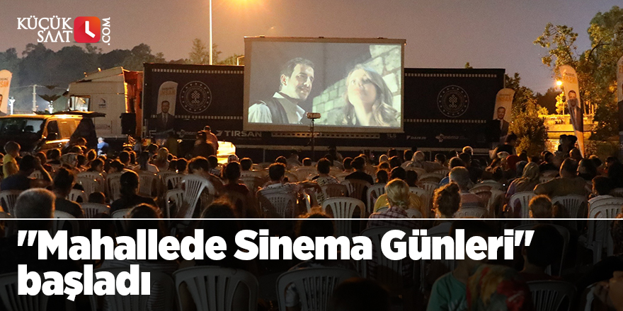 "Mahallede Sinema Günleri" başladı