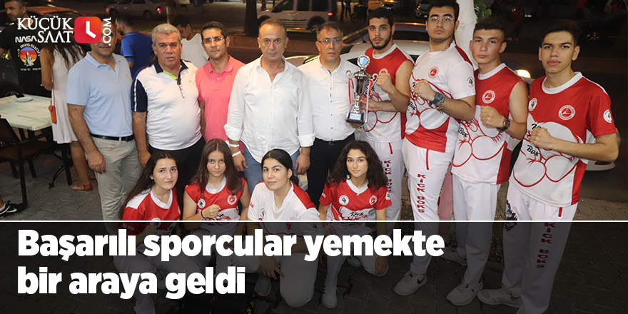 Başarılı sporcular yemekte bir araya geldi