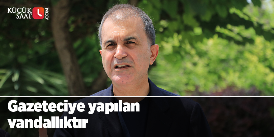 Gazeteciye yapılan vandallıktır