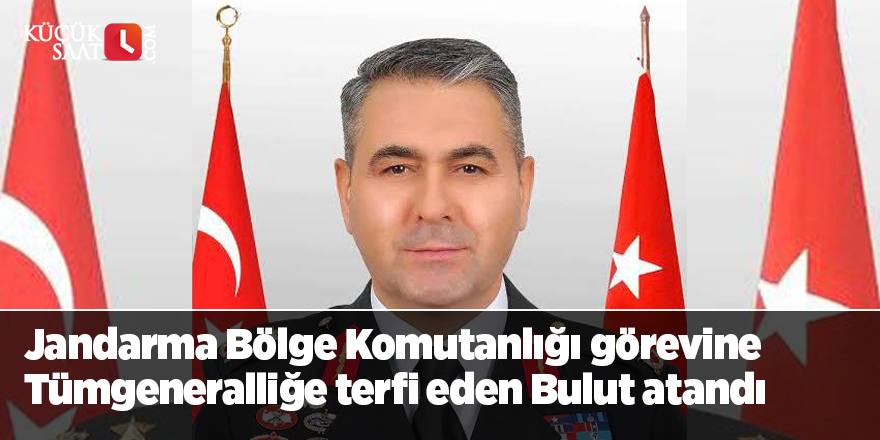 Adana Jandarma Bölge Komutanlığı görevine Tümgeneralliğe terfi eden Murat Bulut atandı
