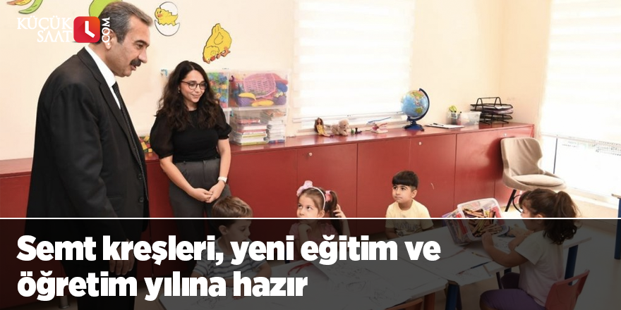 Semt kreşleri, yeni eğitim ve öğretim yılına hazır