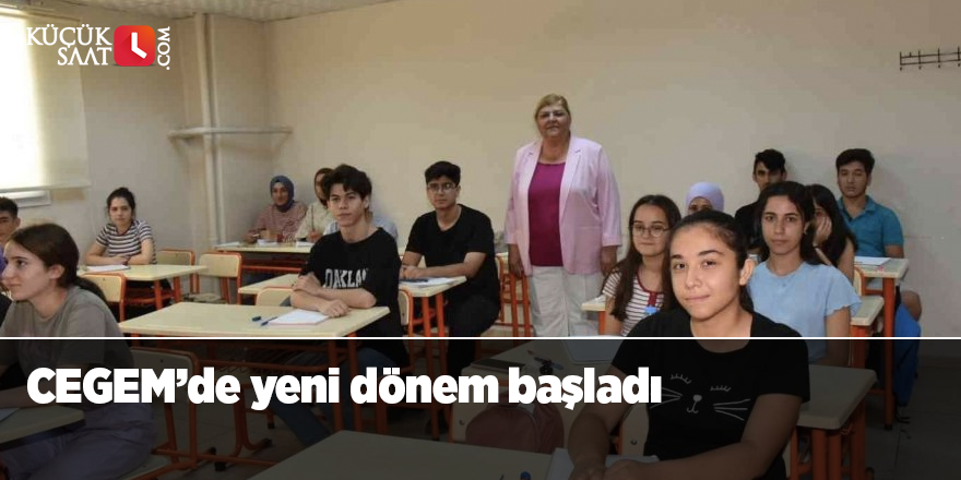 CEGEM’de yeni dönem başladı