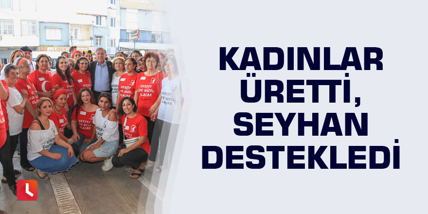 Kadın Emeğini Değerlendirme Pazarı açıldı