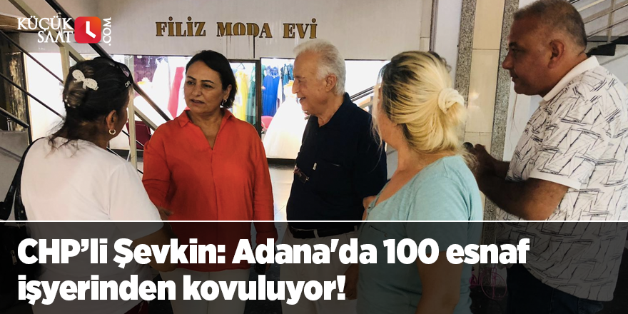 Adana'da 100 esnaf işyerinden kovuluyor!