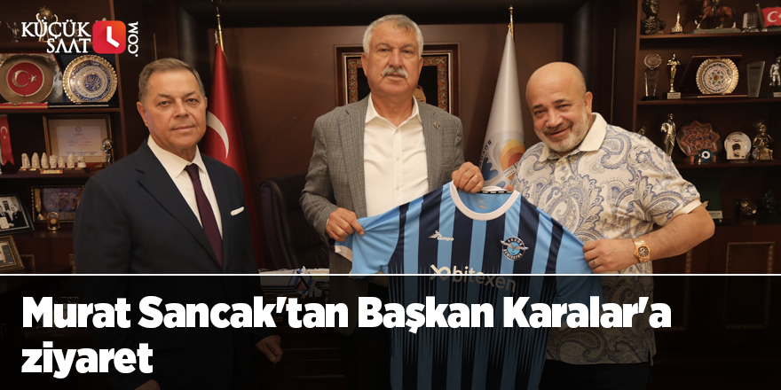 Murat Sancak'tan Başkan Zeydan Karalar'a ziyaret