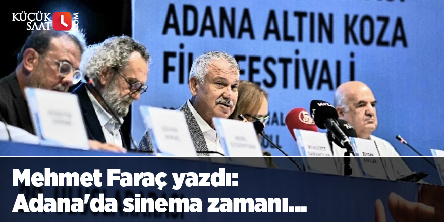 Adana'da sinema zamanı...