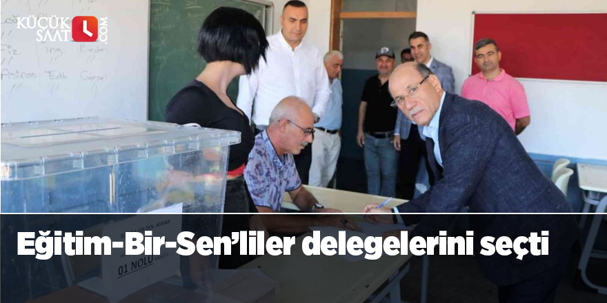 Eğitim-Bir-Sen’liler delegelerini seçti