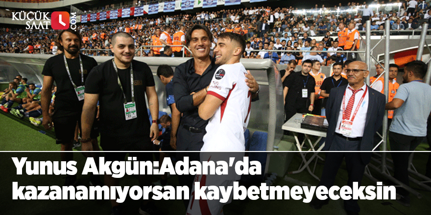 Galatasaray'lı Yunus Akgün: Adana'da kazanamıyorsan kaybetmeyeceksin