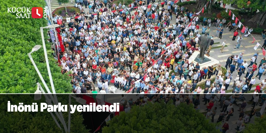 İnönü Parkı yenilendi