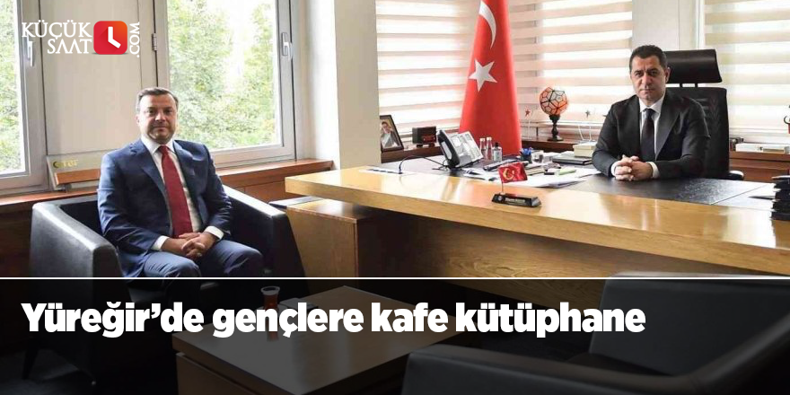 Yüreğir’de gençlere kafe kütüphane