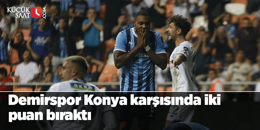 Demirspor Konya karşısında iki puan bıraktı