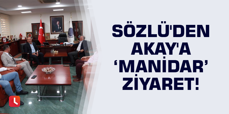 Sözlü'den Akay'a manidar ziyaret!