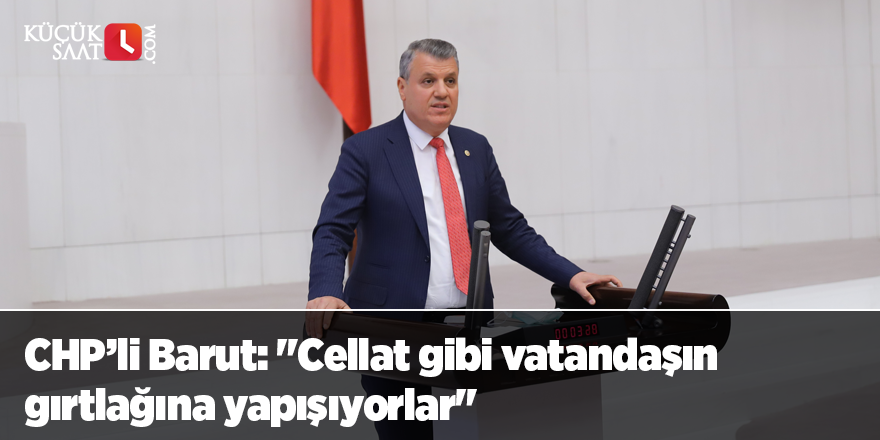 "Cellat gibi vatandaşın gırtlağına yapışıyorlar"