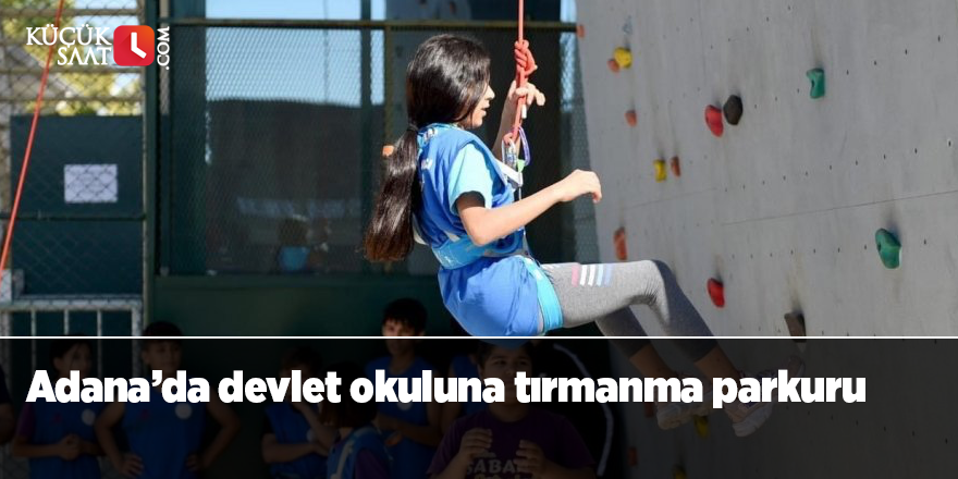 Adana’da devlet okuluna tırmanma parkuru