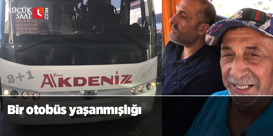 Bir otobüs yaşanmışlığı
