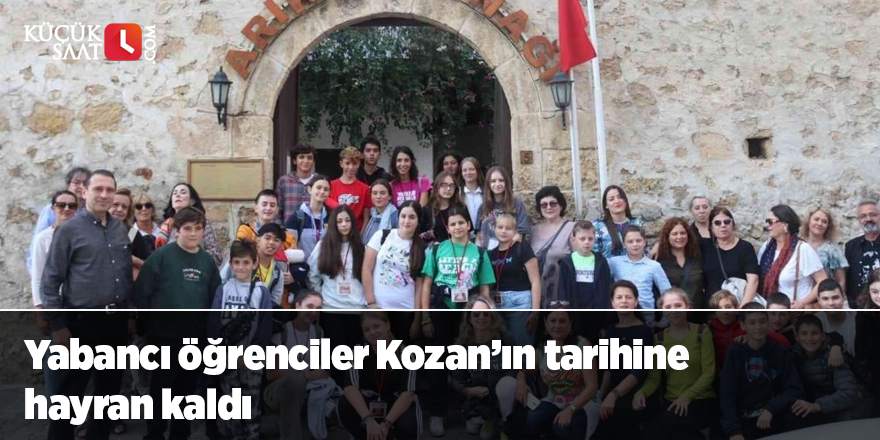 Yabancı öğrenciler Kozan’ın tarihine hayran kaldı
