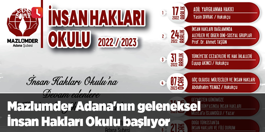 Mazlumder Adana'nın geleneksel İnsan Hakları Okulu başlıyor