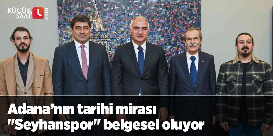 Adana’nın tarihi mirası "Seyhanspor" belgesel oluyor