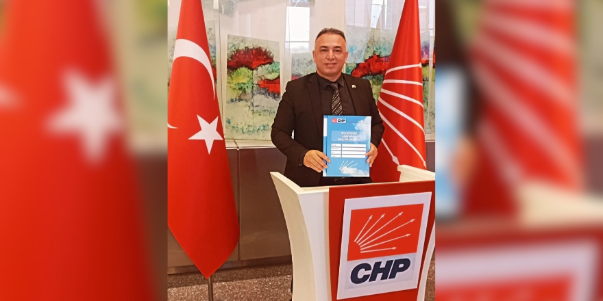 Oğuz Şahin CHP'den milletvekili aday adayı