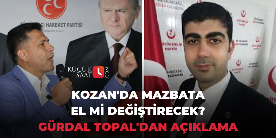 Kozan'da mazbata el mi değiştirecek? Gürdal Topal'dan açıklama