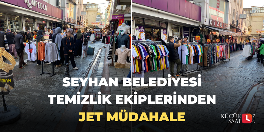 Seyhan Belediyesi temizlik ekiplerinden jet müdahale