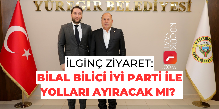 İlginç ziyaret: Bilal Bilici İYİ Parti ile yolları ayıracak mı?