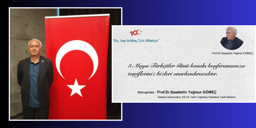 Adana Türk Ocağı, Çukurova Oğuz Boyları ve Türkistanlılar Derneği'nden 3 Mayıs Türkçülük günü konferansı