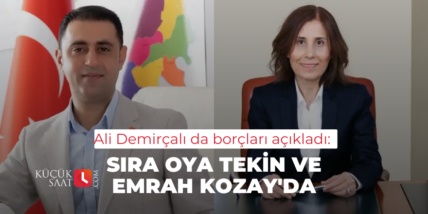 Ali Demirçalı da borçları açıkladı: Sıra Oya Tekin ve Emrah Kozay'da