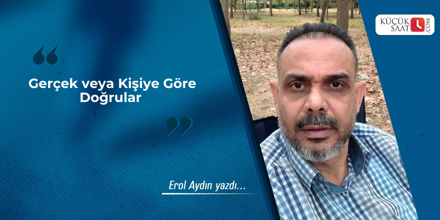 Gerçek veya Kişiye Göre Doğrular