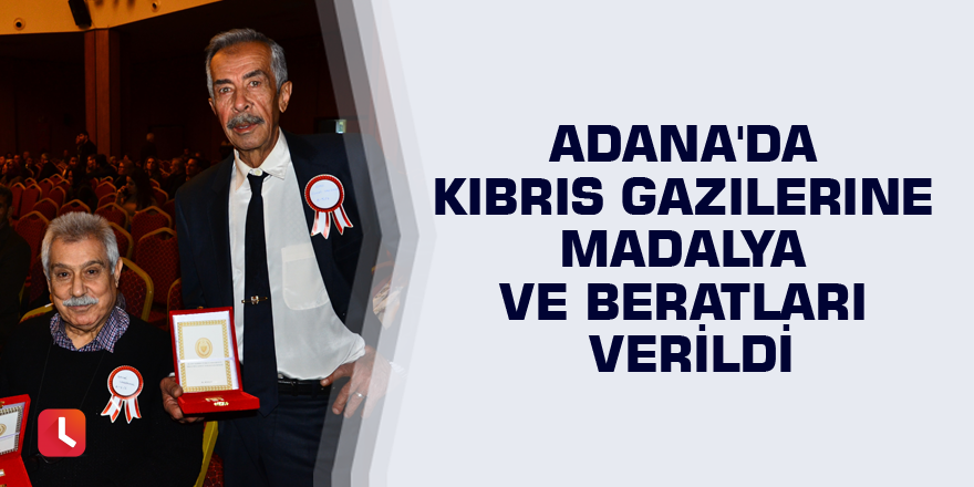 Adana'da Kıbrıs gazilerine madalya ve beratları verildi
