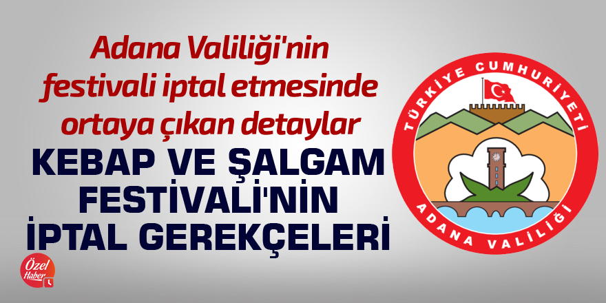 Kebap ve Şalgam Festivali'nin iptal gerekçeleri