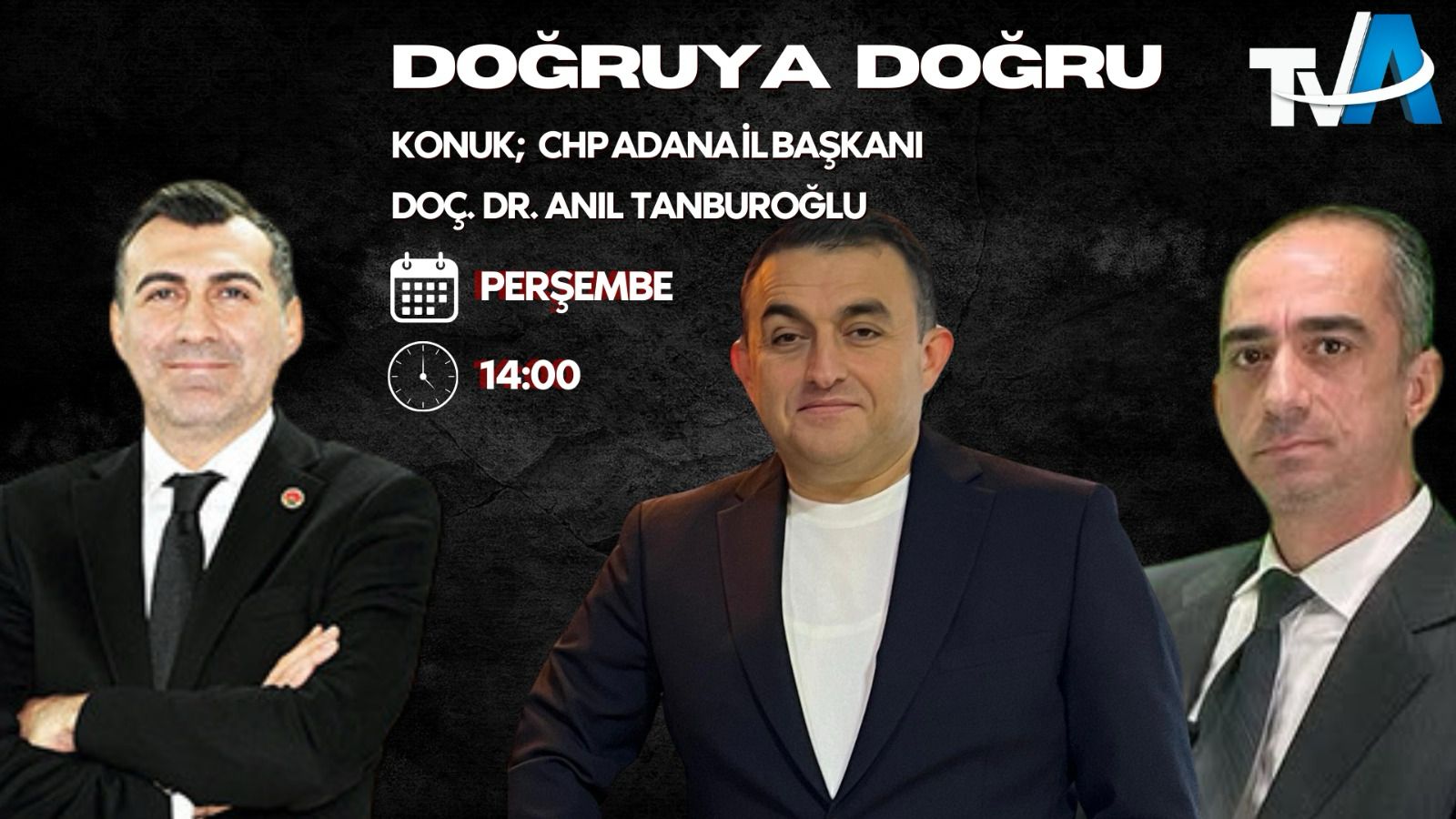 Anıl Tanburoğlu, Doğruya Doğru programının konuğu oluyor