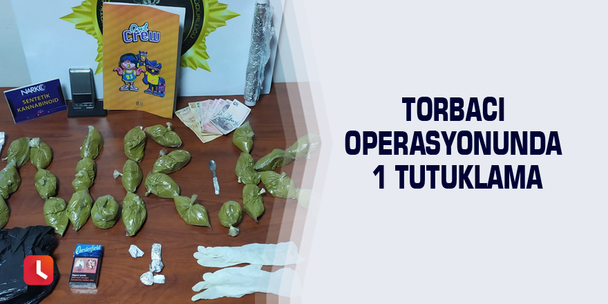 Torbacı operasyonunda 1 tutuklama