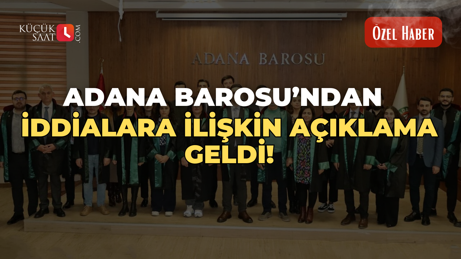 Adana Barosu’ndan iddialara ilişkin açıklama geldi!